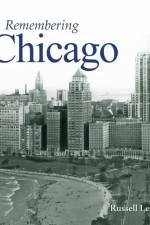 Remembering Chicago
