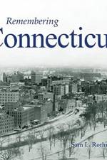Remembering Connecticut