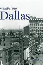 Remembering Dallas