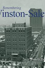 Remembering Winston-Salem
