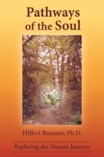 Pathways of the Soul af Hillevi Ruumet