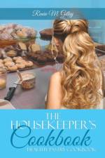 Housekeeper's Cookbook af Renae M Gilley