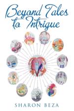 Beyond Tales to Intrigue af Sharon Beza