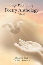 Page Publishing Poetry Anthology Volume 5 af Page Publishing