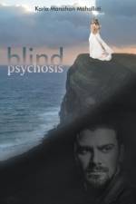 Blind Psychosis af Karla Manahan Mahallati