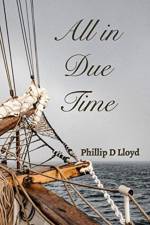 All in Due Time af Phillip D Lloyd
