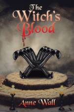 Witch's Blood af Anne Wall
