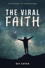 Viral Faith af Buf Akpan
