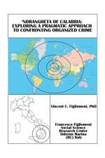 'Ndrangheta of Calabria af Vincent C