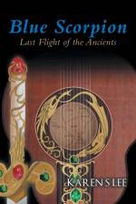 Blue Scorpion - Last Flight of the Ancients af Karen S Lee