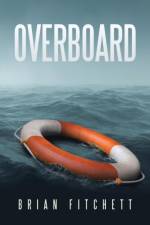 Overboard af Brian Fitchett