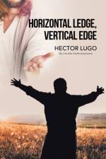 Horizontal Ledge, Vertical Edge af Hector Lugo