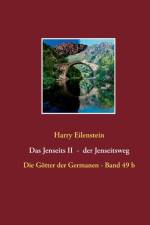 Jenseits II - der Jenseitsweg af Harry Eilenstein