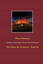 Astralreise, Seelenvogel, Utiseta und Einweihungen af Harry Eilenstein