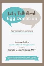 Let's Talk About Egg Donation af Carole Lieberwilkins Mft