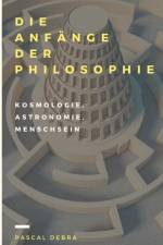Anfange der Philosophie af Pascal Debra