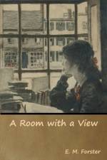 A Room with a View af E M Forster