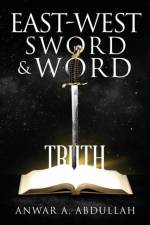 East-West Sword and Word af Anwar Abdullah