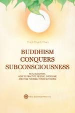 Buddhism Conquers Subconsciousness af Thich Thanh Thien