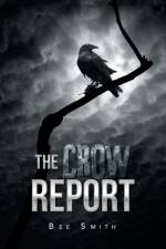 The Crow Report af Bee Smith