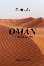 OMAN Tra mare e deserto af Enrico Bo