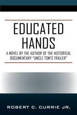 Educated Hands af Robert C Currie