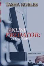 Online Predator af Tasha Robles