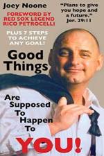 Good Things Are Supposed To Happen To YOU! af Joey Noone