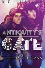 Antiquity's Gate af R F Hurteau