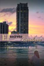 EL SECRETO DE CAROLINNE af Azucena Ordoñez Rodas