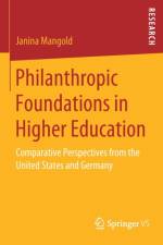 Philanthropic Foundations in Higher Education