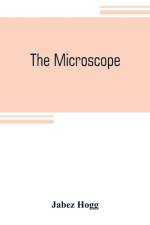 microscope af Jabez Hogg