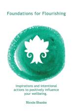 Foundations for Flourishing af Nicole Shanks