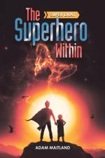 Superhero Within af Adam Maitland