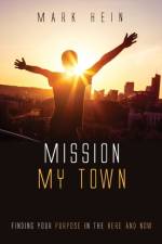 Mission My Town af Mark Hein