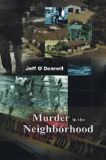 Murder in the Neighborhood af Jeff O'Donnell