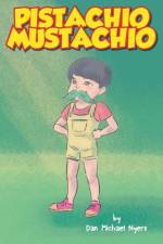Pistachio Mustachio af Dan Michael Nyers