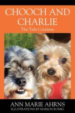 Chooch and Charlie af Ann Marie Ahrns