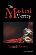 The Masked Verity af Brandi Brown