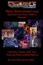 Music Street Journal Local: Rockford Area Music Makers: Volume 4 af Gary Hill