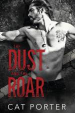 Dust and the Roar af Cat Porter