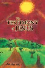 The Testimony of Jesus af D Miller Quinerly