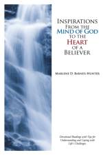 Inspirations From the Mind of God to the Heart of a Believer af Marlene D Barnes-Hunter
