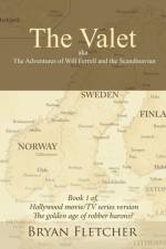 Valet, Aka the Adventures of Will Ferrell and the Scandinavian af Bryan Fletcher