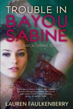 Trouble in Bayou Sabine af Lauren Faulkenberry