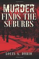 Murder Finds the Suburbs af Louis a Dorio