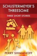Schustermeyer's Threesome af Perry Shimanoff