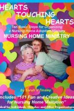 HEARTS TOUCHING HEARTS Nursing Home Ministry af Sarah V Tinsley