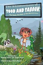 Misadventures of TOOD AND TABOON af Angela Wood