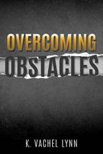 Overcoming Obstacles af K Vachel Lynn